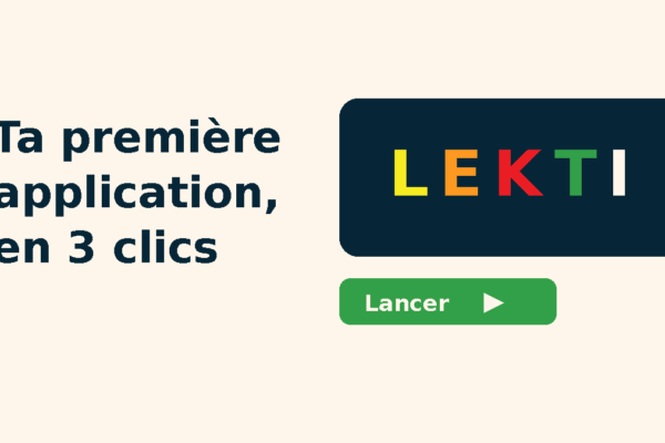 Apprendre à programmer : les lettres du mot Lekti sur un écran sombre, au-dessus d’un bouton Lancer