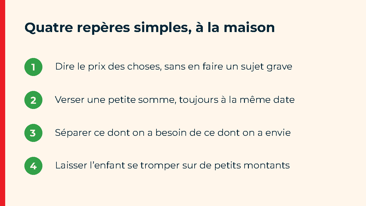 Quatre repères pour l'éducation financière des enfants à la maison : dire les prix, verser une somme fixe, distinguer besoin et envie, autoriser l'erreur