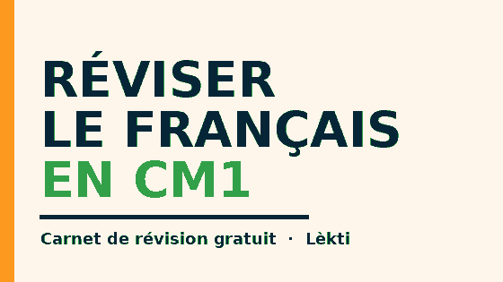Réviser le français en CM1 : couverture du carnet de révision gratuit de l'association Lèkti